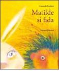 Matilde si fida