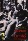 Breton e Trotsky. Storia di un'amicizia