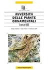 Avversit� delle piante ornamentali. Insetti