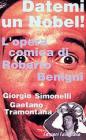Datemi un Nobel! L'opera comica di Roberto Benigni