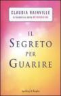 Il segreto per guarire. eBook