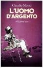 L uomo dargento. eBook