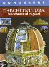 L' architettura raccontata ai ragazzi