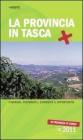 La provincia in tasca. Itinerari, curiosit� e opportunit� in provincia di Cuneo