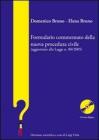 Formulario commentato della nuova procedura civile (aggiornato alla legge n. 80/2005). Con CD-ROM