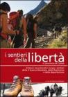 I sentieri della libert� in provincia di Cuneo