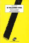 W Palermo viva. Storia di un progetto per la prevenzione delle tossicodipendenze