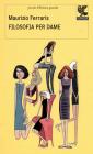 Filosofia per dame. eBook