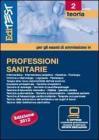 EdiTEST 2. Teoria-Professioni sanitarie. Con software di simulazione