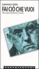 Fai ci� che vuoi. Vita e opere di Aleister Crowley