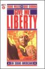 Give me liberty. Martha Washington vol.1