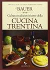 Cucina trentina. Il Bauer