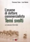 L' esame di dottore commercialista. Temi svolti