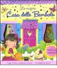 La magica casa delle bambole. Con gadget