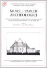 Musei e parchi archeologici. 9� ciclo di lezioni sulla ricerca applicata in archeologia
