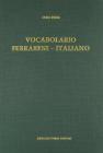 Vocabolario ferrarese-italiano (rist. anast. 1889)