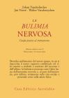 La bulimia nervosa. Guida pratica al trattamento