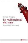 Le multinazionali del mare. Letture sul sistema marittimo-portuale. eBook