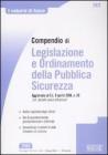 Compendio di legislazione e ordinamento della Pubblica Sicurezza