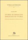 Storie di immagini. Immagini di storia. Studi di iconografia cinquecentesca