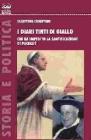 I diari tinti di giallo. Chi ha fermato la santificazione di Pacelli?
