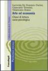 Arte ed economia. Chiavi di lettura socio-psicologica. eBook