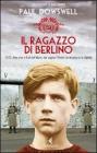 Il ragazzo di Berlino. eBook