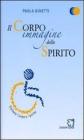 Il corpo immagine dello spirito