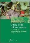 Difesa delle colture in serra. Lotta ai fitofagi nella produzione di ortaggi in coltura protetta