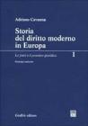 Storia del diritto moderno in Europa vol.1