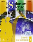 Esplorare le scienze. Vol. A-B-C-D. Per la Scuola media