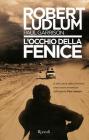 Locchio della fenice. eBook