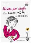 Ricette per single che hanno voglia di coccolarsi. eBook