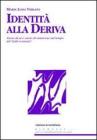 Identit� alla deriva. eBook