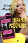 Fidanzata psicopatica Fidanzata psicopatica