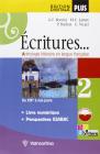 �critures. Anthologie litteraire en langue fran�aise. Con espansione online. Per le Scuole superiori vol.2