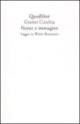 Nome e immagine. Saggio su Walter Benjamin