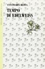 Tempo di Edelweiss