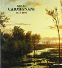Giulio Carmignani (1813-1890). Catalogo della mostra (Parma, 1996-97)