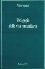 Pedagogia della vita comunitaria