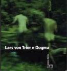 Lars von Trier e Dogma