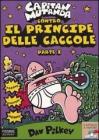 Capitan Mutanda contro il principe delle caccole vol.1