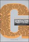 Generazioni e progetti culturali. Atti della Giornata di studio (Facolt� di Architettura Valle Giulia, 6 dicembre 2005)