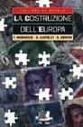 La costruzione dell'Europa
