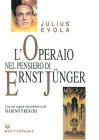 L' operaio nel pensiero di Ernst J�nger