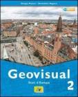 Geovisual. Con atlante-Carte e immagini. Con espansione online. Per la Scuola media vol.1