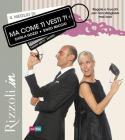 L' armadio di �Ma come ti vesti�