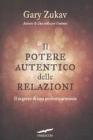 Il potere autentico delle relazioni. Il segreto di una perfetta armonia. eBook