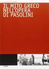 Il mito greco nell'opera di Pasolini