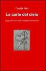 Le carte del cielo. Saggi sulla storia della cartografia astronomica